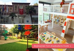 Beşiktaş’ta Yemyeşil Anaokullarını Sizler İçin Listeledik!