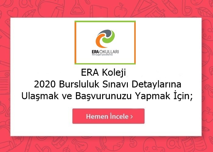 ERA Koleji Bursluluk Sınavı 2020