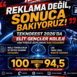 TEKNOFEST 2026’da Büyük Gurur: Elit Gençler Yarı Finalde!