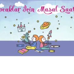 Çocuk Kalbinde Masal Saati