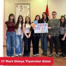 27 Mart Dünya Tiyatrolar Günü Kutlu Olsun!