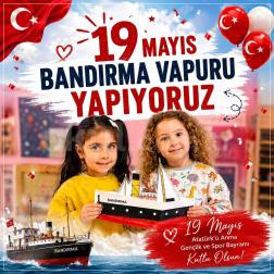 19 Mayıs Atatürk'ü Anma, Gençlik ve Spor Bayramı