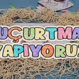 🪁 Uçurtma Yapıyoruz Etkinliğimiz