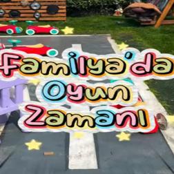 Familya'da Oyun Zamanı