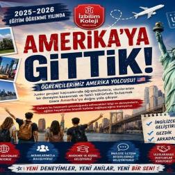 Amerika Yolculuğuyla Dünyaya Açılan Öğrenciler