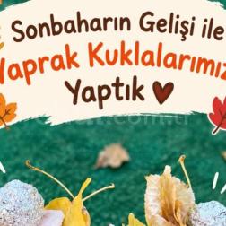 Sonbaharın Gelişiyle Yaprak Kuklalarımızı Yaptık! 🍁