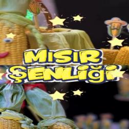 🌽 Mısır Şenliğimiz! 🎉🌽