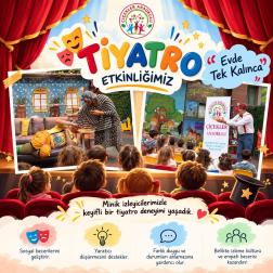 🎭 Perde Açıldı, Hayal Dünyamız Renklendi!