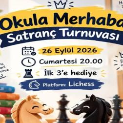 Yeni Eğitim Yılı Satranç Turnuvası Başlıyor! ♟️