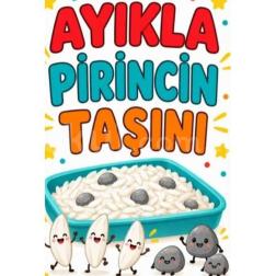 Ayıkla Piriç Taşını        Dikkatle Keşfettik, Sabırla Tasarladık!