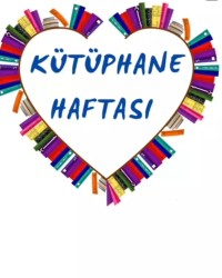 KÜTÜPHANE HAFTASI