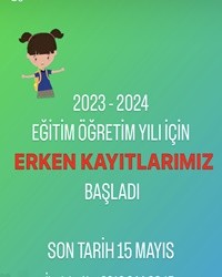 ERKEN KAYITLARIMIZ BAŞLADI. SON TARİH 15 MAYIS