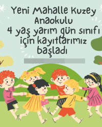 4 YAŞ YARIM GÜN SINIFI AÇILIYOR