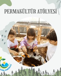 PERMAKÜLTÜR ATÖLYESİ