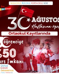 30 AĞUSTOS HAFTASINA ÖZEL BURS İMKANI