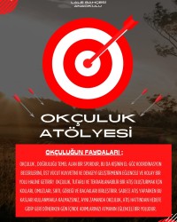 OKÇULUK ATÖLYESİ