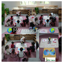 Montessori Eğitimi Coğrafya Dersimiz