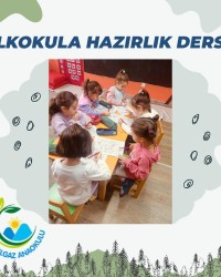 İLKOKULA HAZIRLIK DERSİ