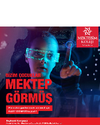 Bizim Çocuklar Mektep Görmüş !