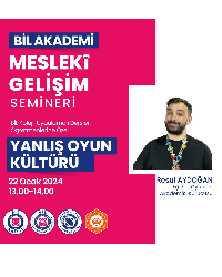 BİL AKADEMİ MESLEKİ GELİŞİM SEMİNERİ