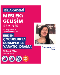 ERKEN ÇOCUKLUKTA SCAMPER İLE YARATICI DRAMA