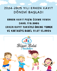 2024 - 2025 YILI ERKEN KAYIT DÖNEMİ BAŞLADI