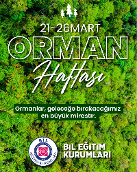 21-26 Mart Orman Haftası