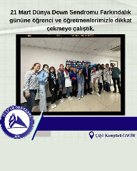 21 Mart Dünya Down Sendromu Farkındalık Günü