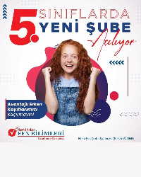 5. Sınıflarda Kayıt Sürecimiz Yeni Bir Şube İle Devam Ediyor !!