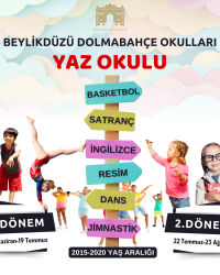 Beylikdüzü Dolmabahçe Okulları Yaz Okulu Başlıyor