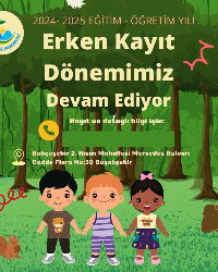 2024-2025 Erken Kayıt Dönemimiz Devam Ediyor.