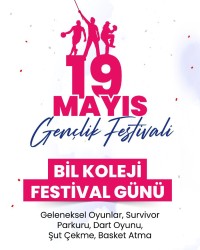 BİL KOLEJİ FESTİVAL GÜNÜ