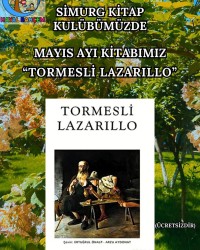 SİMURG KİTAP KULÜBÜMÜZDE MAYIS AYI KİTABI "TORMESLİ LAZARILLO"