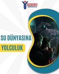 SU DÜNYASINA YOLCULUK