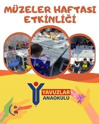 MÜZELER HAFTASI ETKİNLİKLERİ