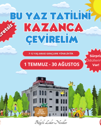 BU YAZ TATİLİNİ KAZANCA ÇEVİRELİM