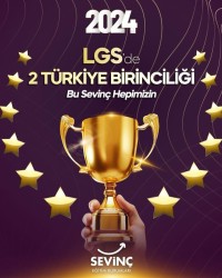 2024 LGS 2 TÜRKİYE BİRİNCİLİĞİ