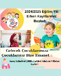 2024/2025 Eğitim Yılı Erken Kayıtlarımız Başladı