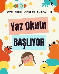 Yaz Okulumuz Başladı !