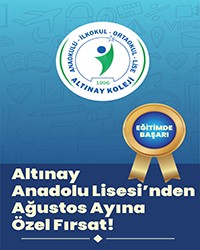 Altınay Anadolu Lisesi’nden Ağustos Ayına Özel Fırsat!