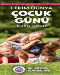 1 Ekim Dünya Çocuk Günü Kutlu Olsun!