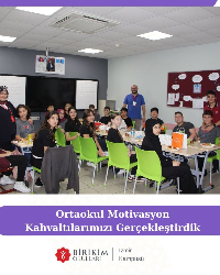 ORTAOKUL ÖĞRENCİLERİMİZ İLE MOTİVASYON KAHVALTIMIZI GERÇEKLEŞTİRDİK