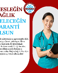 MESLEĞİN SAĞLIK, GELECEĞİN GARANTİ OLSUN