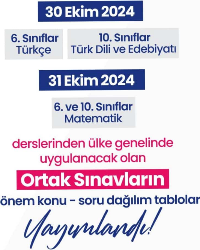 MİLLİ EĞİTİM BAKANLIĞI TARAFINDAN 30 EKİM 2024 ORTAK SINAVLAR YAYINLANDI