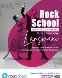 ROCK SCHOOL DANSI MÜZİK TİYATRO TÜRKİYE TEMSİLÇİLİĞİ LANSMANI