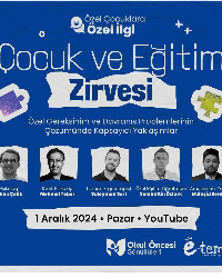 Çocuk ve Eğitimi Zirvesi!