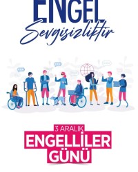 3 ARALIK  ENGELLİLER GÜNÜ