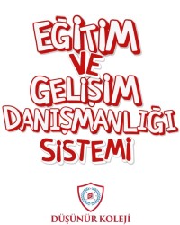 EĞİTİM VE GELİŞİM DANIŞMANLIĞI SİSTEMİ!