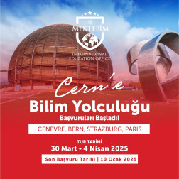 CERN'E Bilim Yolculuğu Başvuruları Başladı!