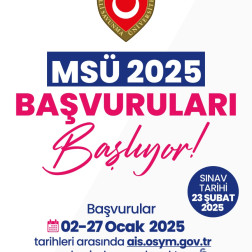 MSÜ 2025 BAŞVUURLARI BAŞLIYOR!